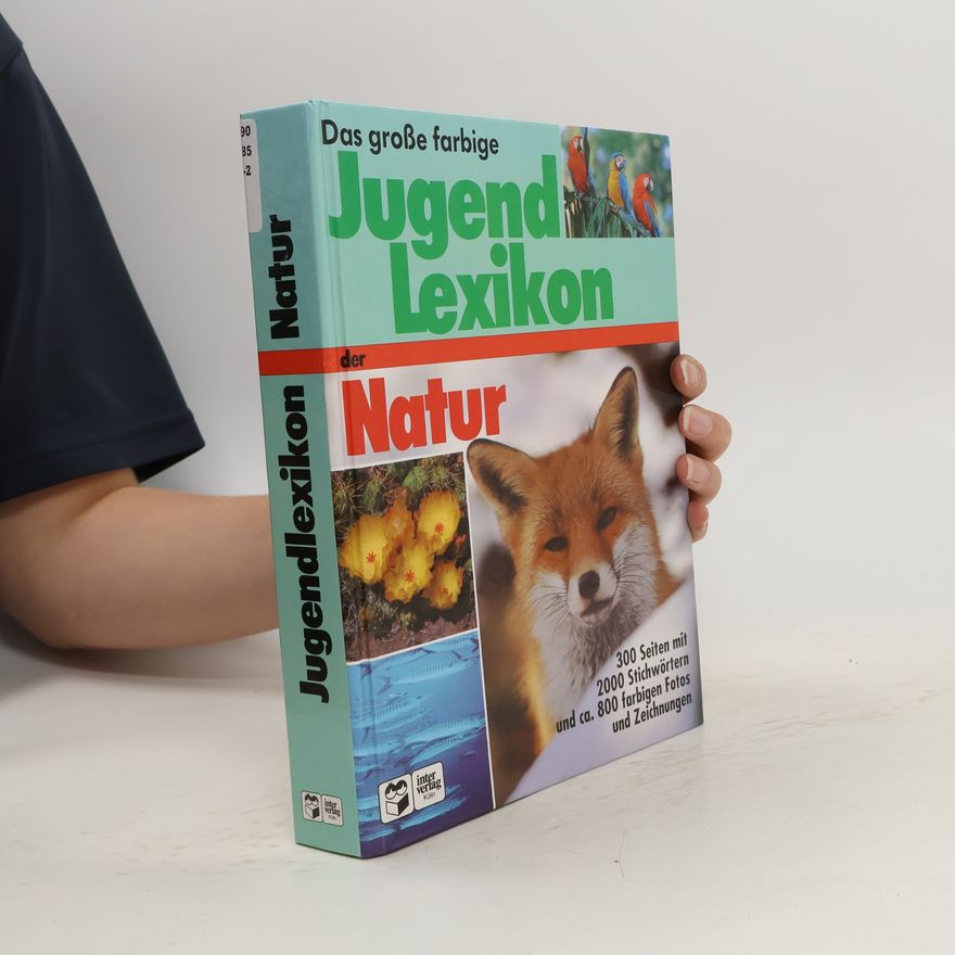 Autorenkollektiv Das grosse farbige Jugendlexikon der Natur
