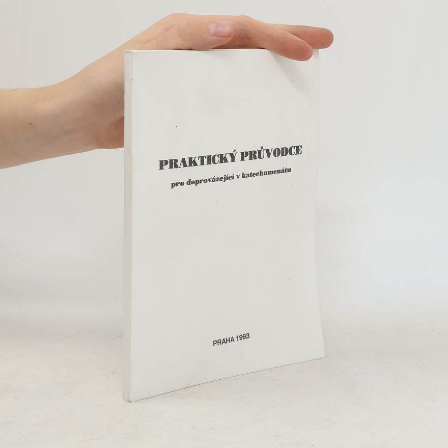Kolektív autorov Praktický průvodce pro doprovázející v katechumenátu