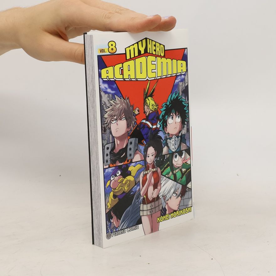 Kōhei Horikoshi My Hero Academia 8