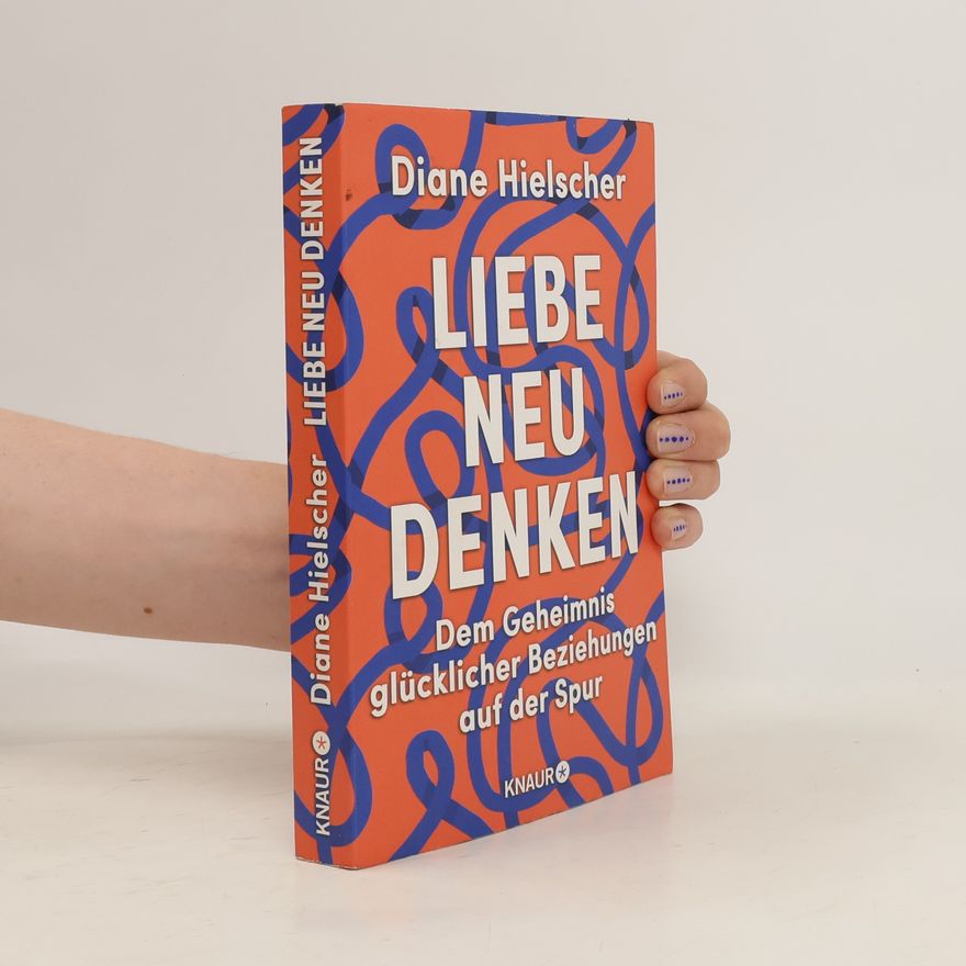 Diane Hielscher Liebe neu denken