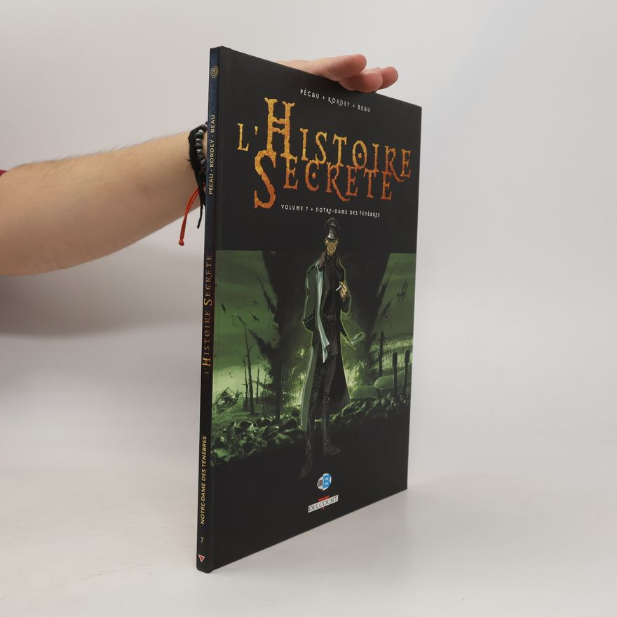 Jean-Pierre Pécau L'Histoire Secrète, Tome 7