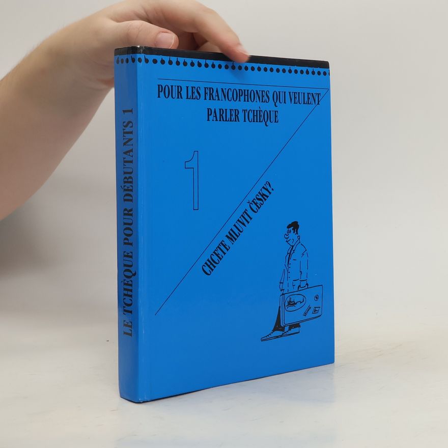 H. Trabeisiová Remediosová Pour les francophones qui veulent parler tchéque. Chcete mluvit česky? 1