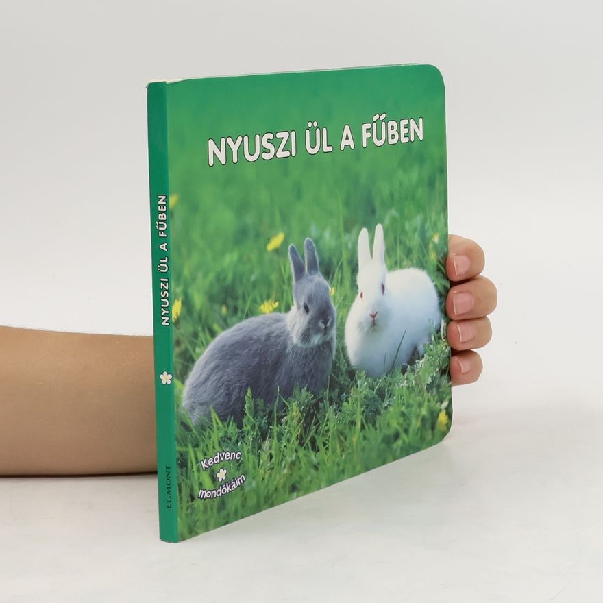 Collectif d'auteurs Nyuszi ül a fűben