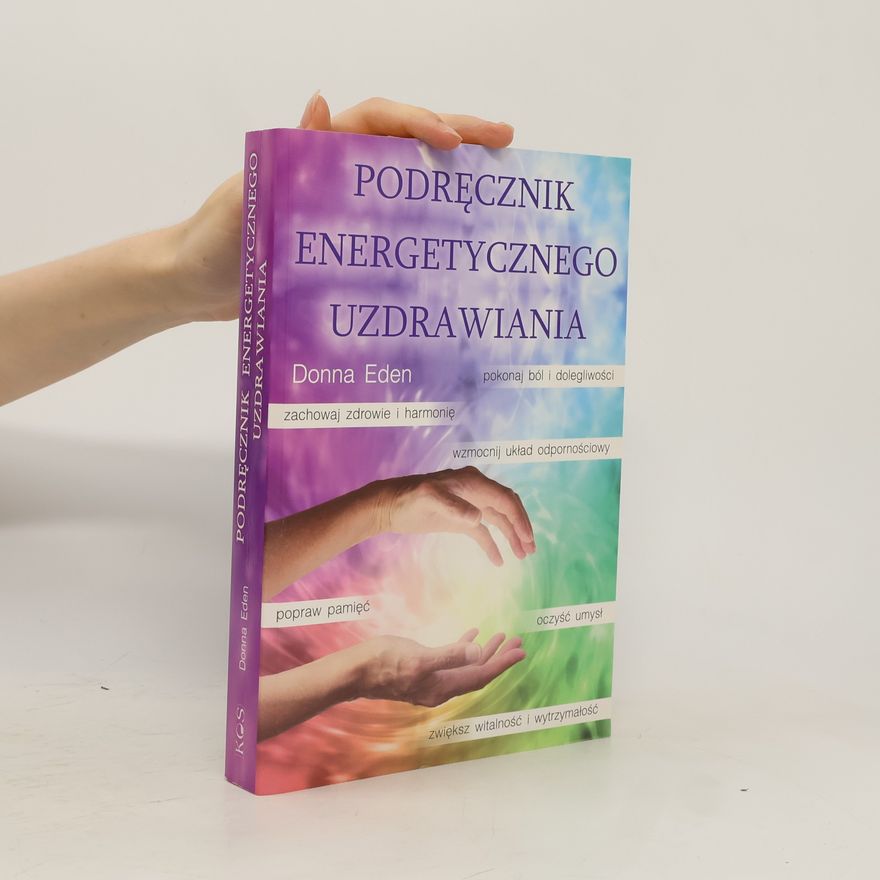 David Feinstein Podręcznik energetycznego uzdrawiania