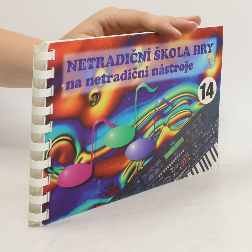 Kolektiv autorů Netradiční škola hry na netradiční nástroje 14