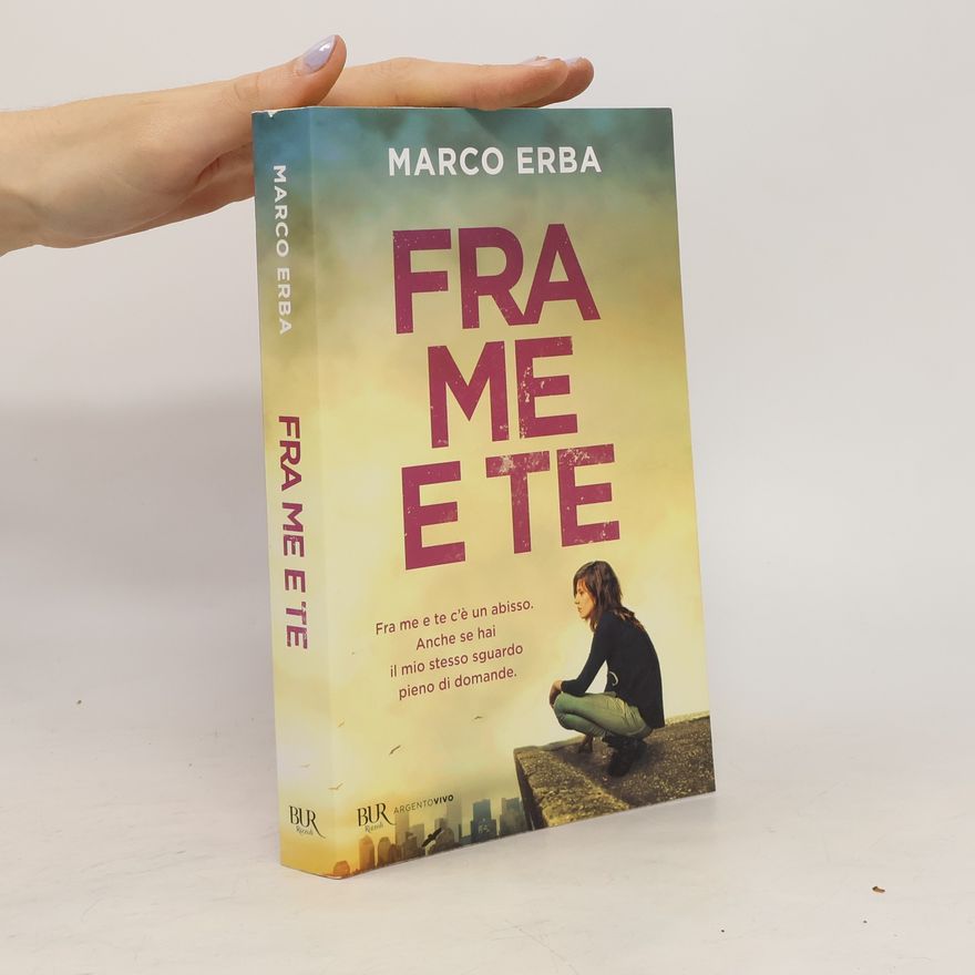 Marco Erba Fra me e te