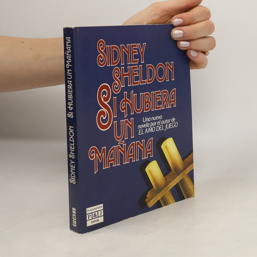 Sidney Sheldon Si hubiera un mañana