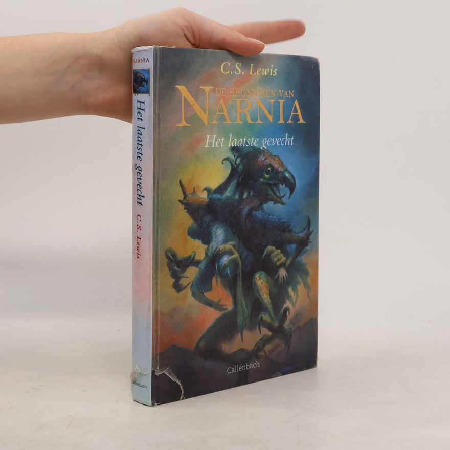 C. S. Lewis De Kronieken van Narnia: Het laatste gevecht