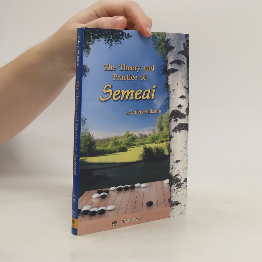 Valery Shikshin The Theory and Practice of Semeai