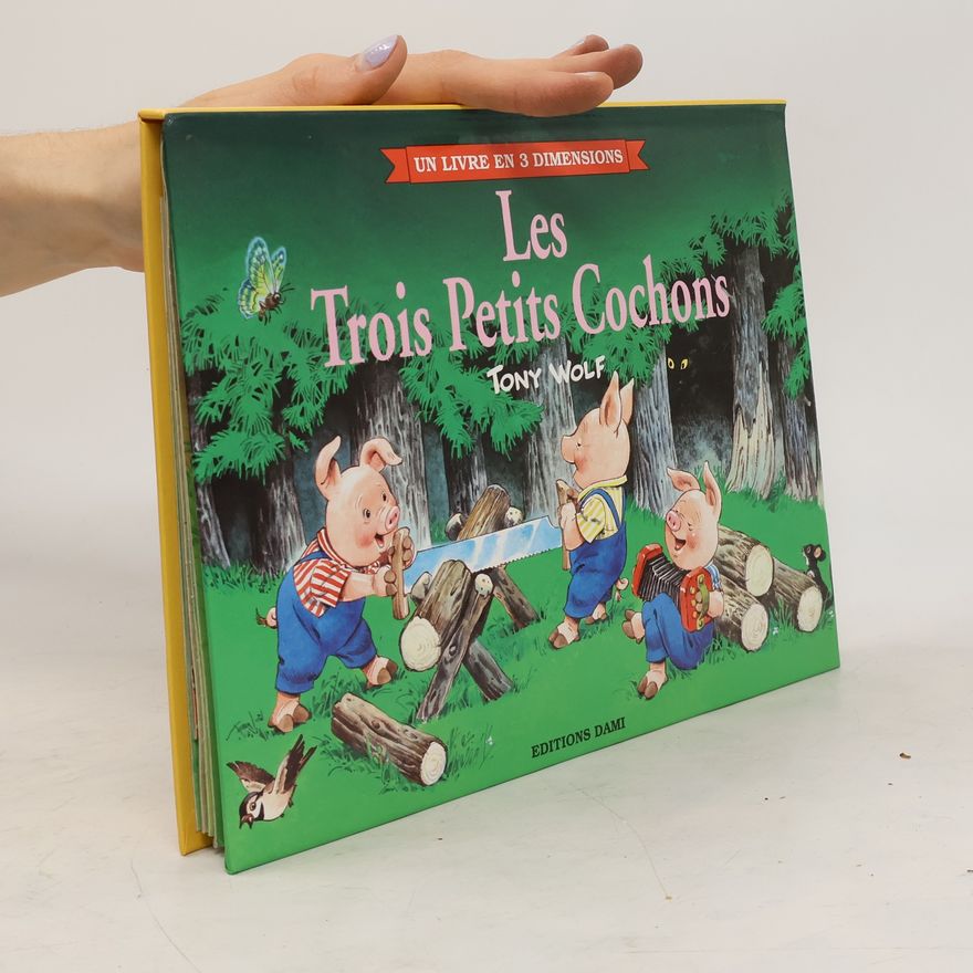 Tony Wolf Les trois petits cochons