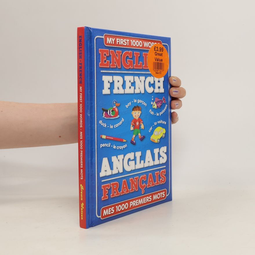 Autorenkollektiv My First 1000 Words. English-French, Anglais-Francais
