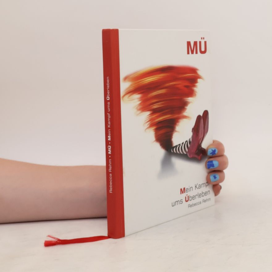 Rebecca Rehm Mein Kampf ums Überleben