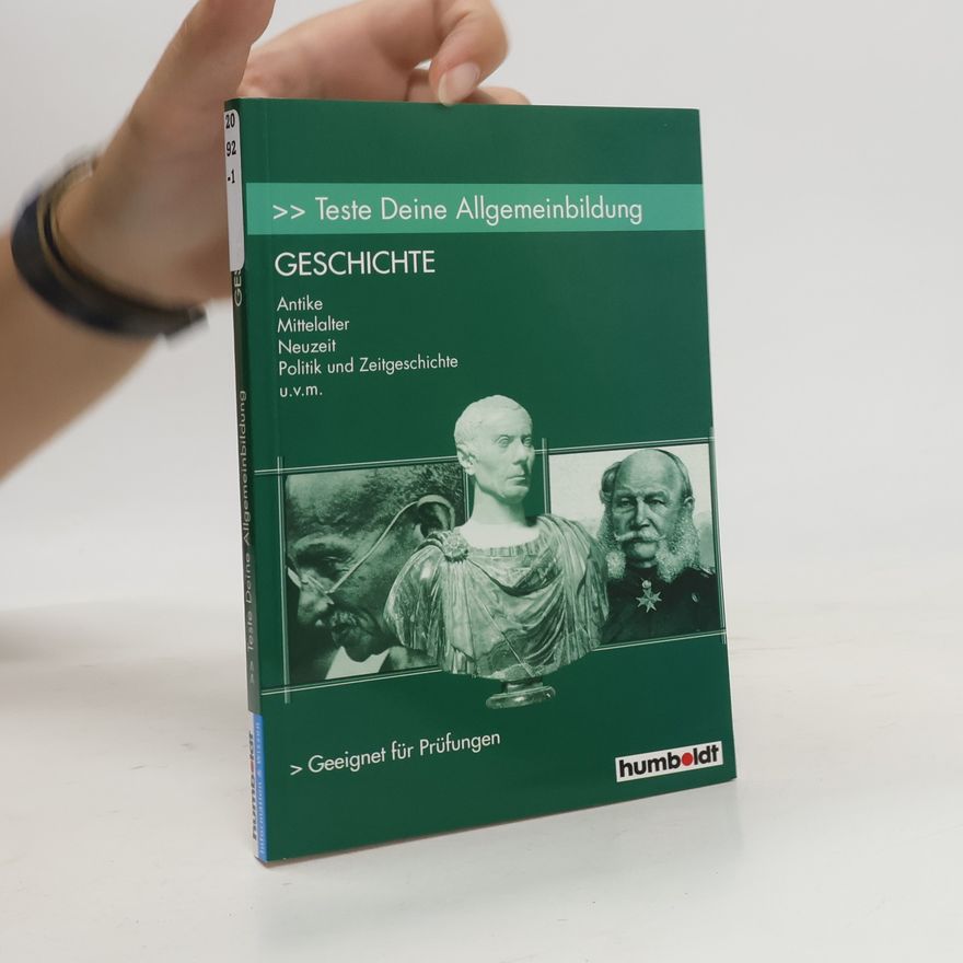 Angela Wagner Teste deine Allgemeinbildung - Geschichte