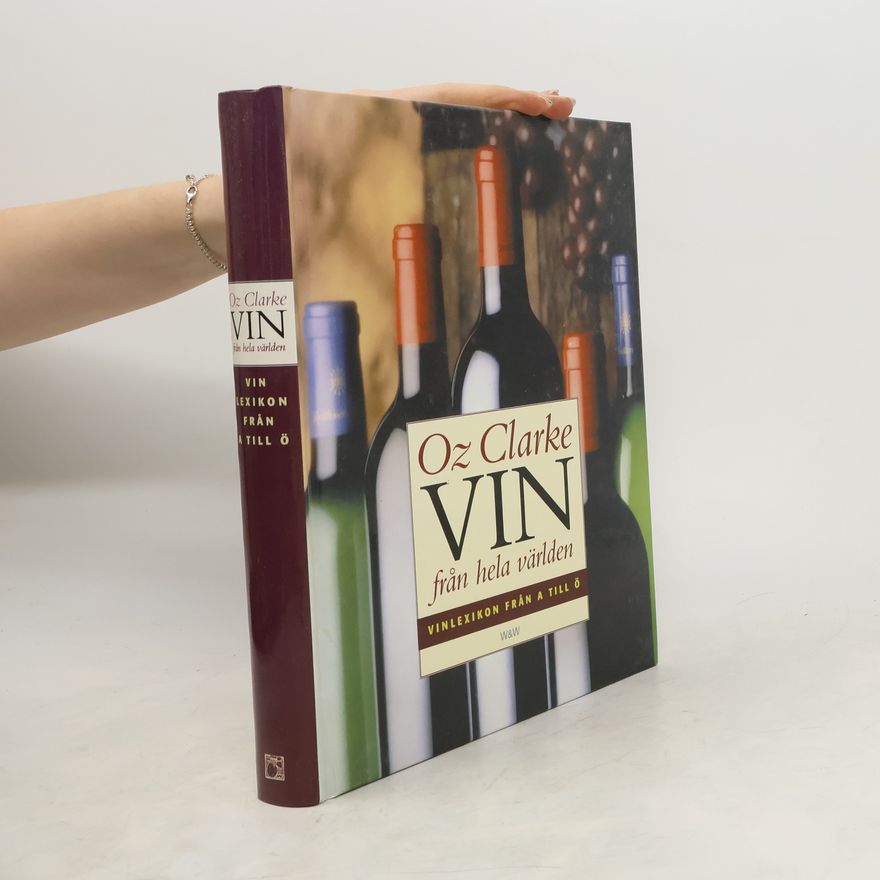 Oz Clarke Vin från hela världen