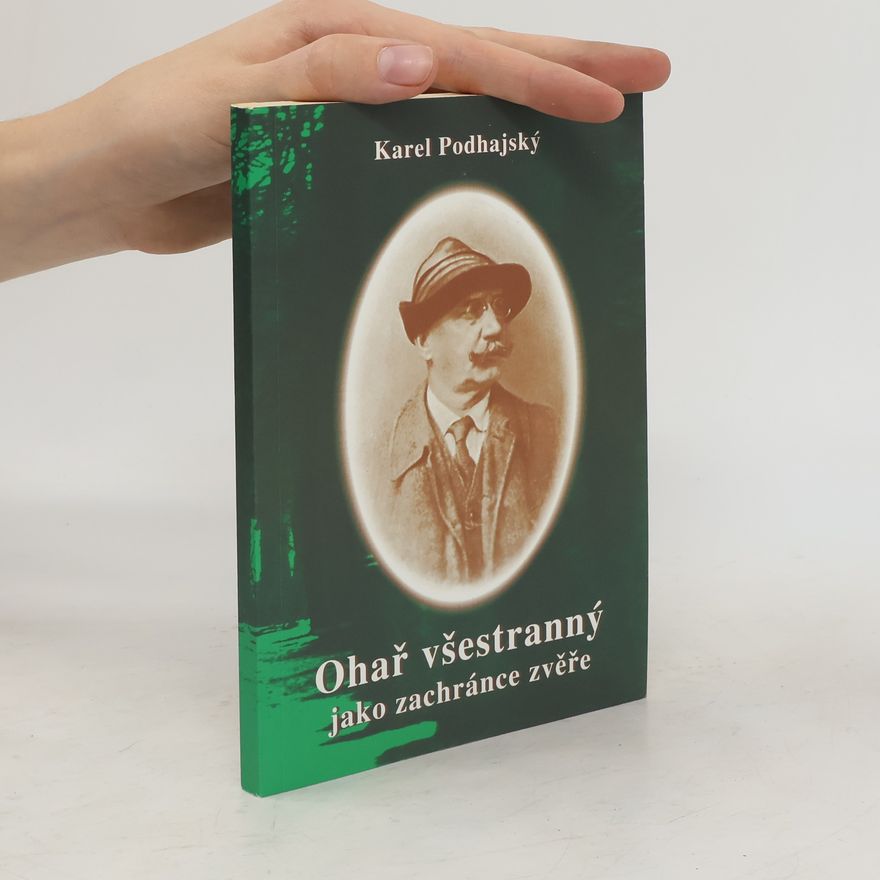 Karel Podhajský Ohař všestranný jako zachránce zvěře