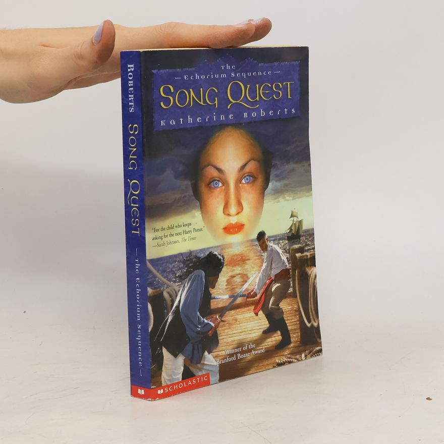 Katherine Roberts The Echorium Sequence - 1: Song Quest