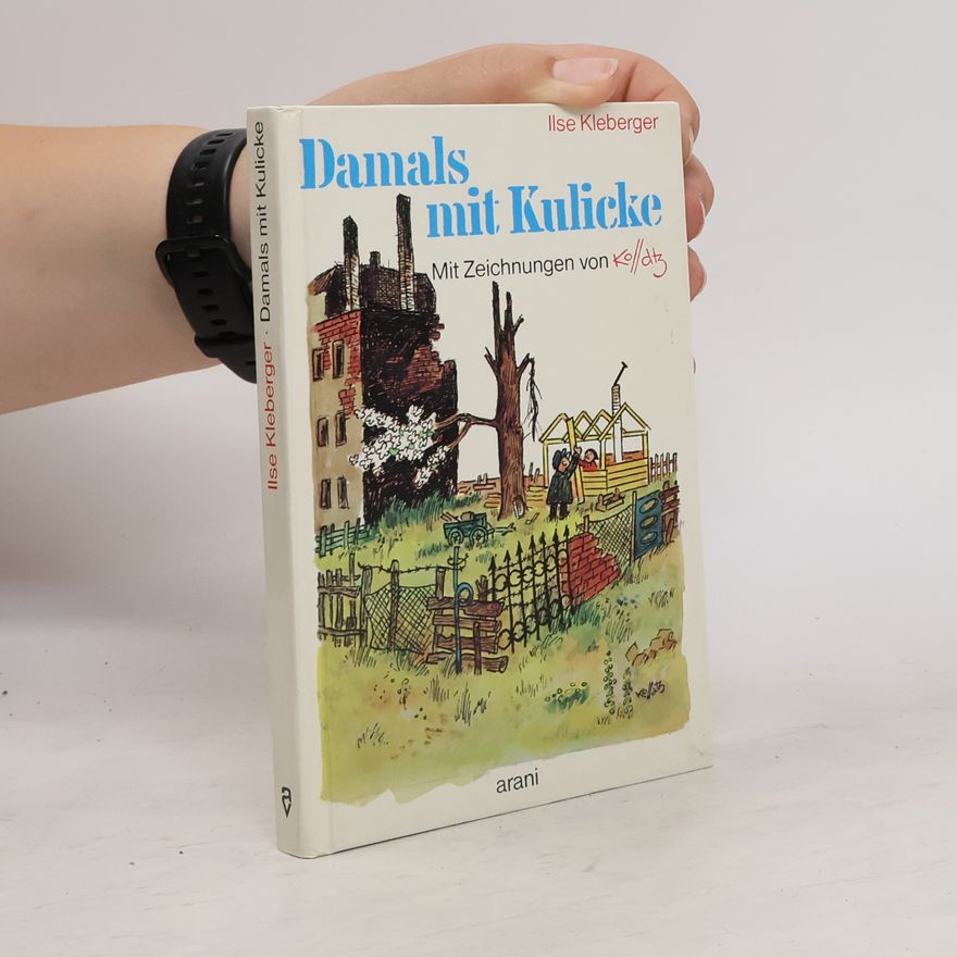 Ilse Kleberger Damals mit Kulicke