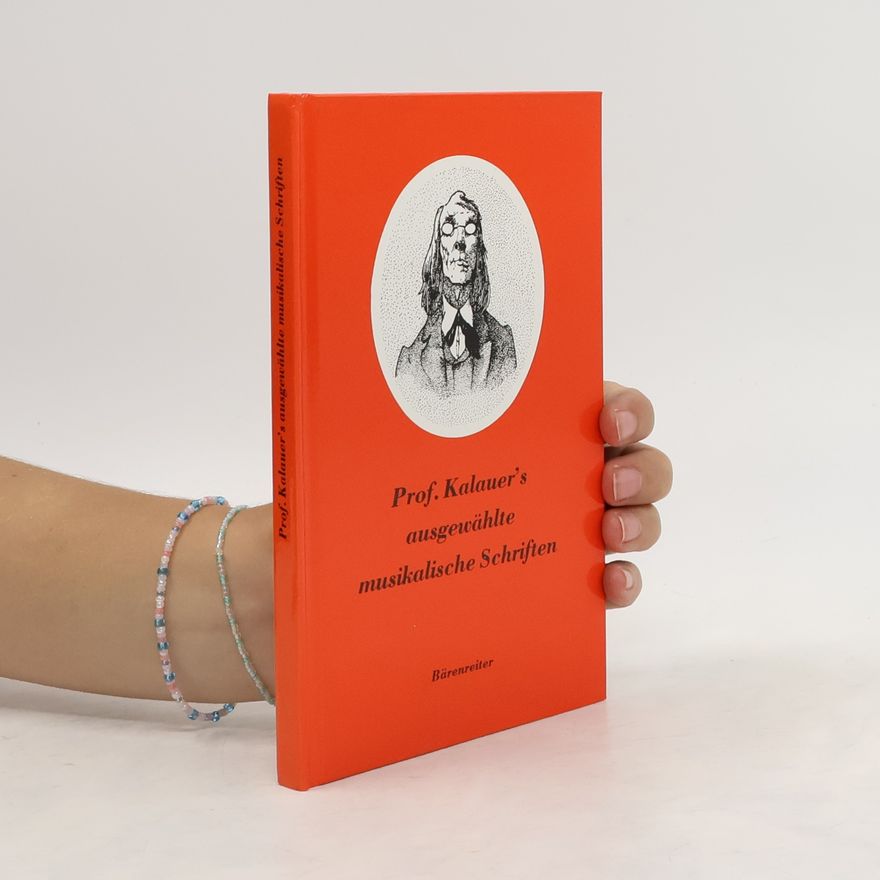 Ernst Heimeran Prof. Kalauer's ausgewählte musikalische Schriften
