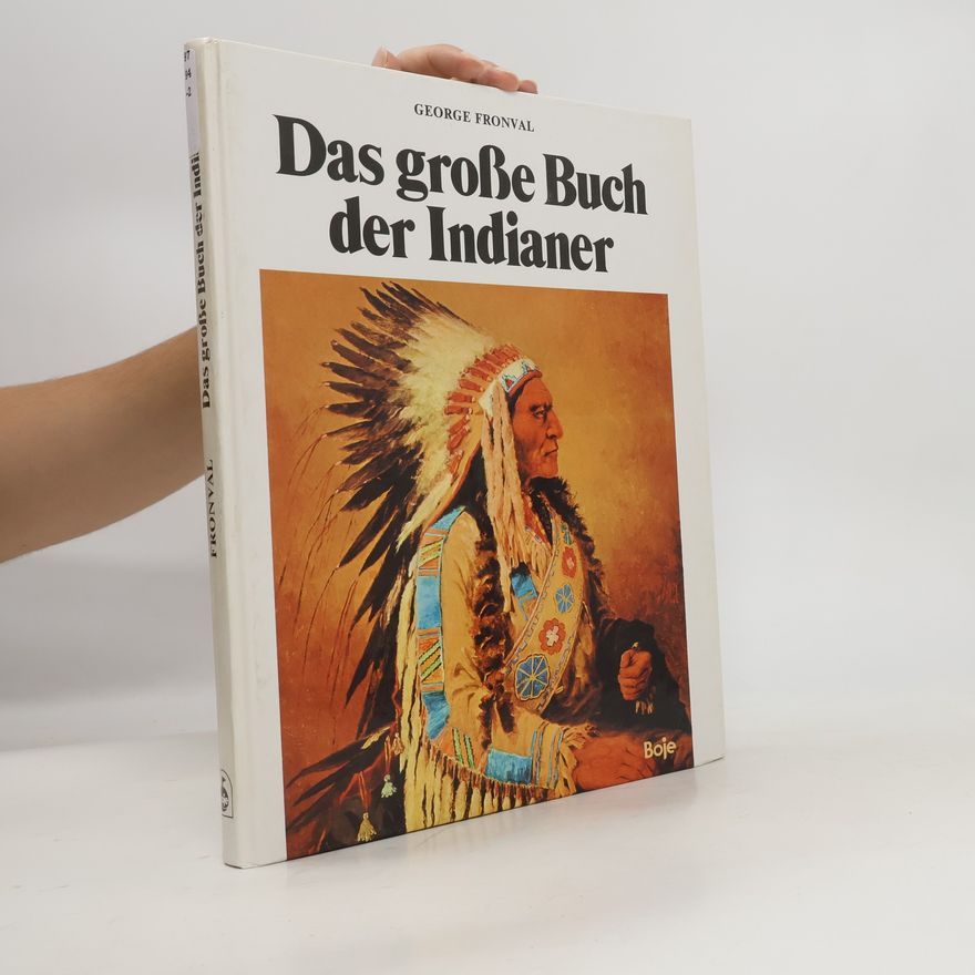 George Fronval Das Grobe Buch Der Indianer