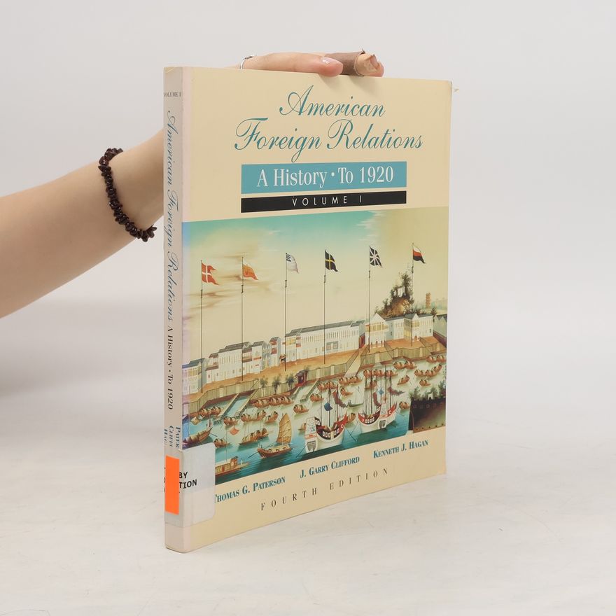 Kenneth J. Hagan American Foreign Relations