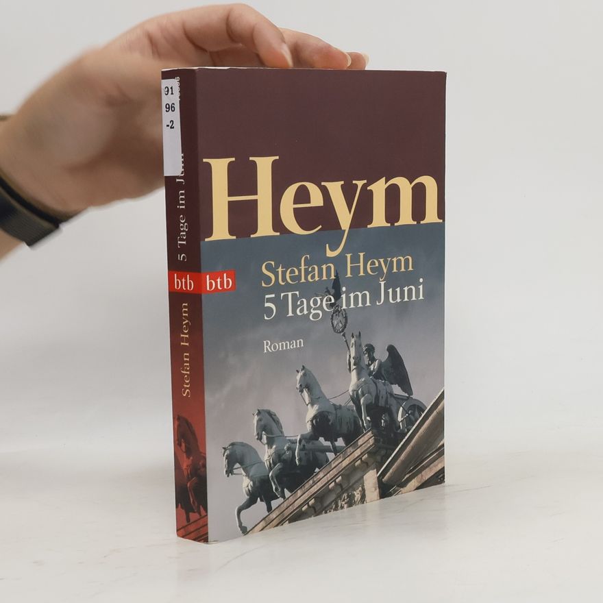 Stefan Heym 5 Tage im Juni
