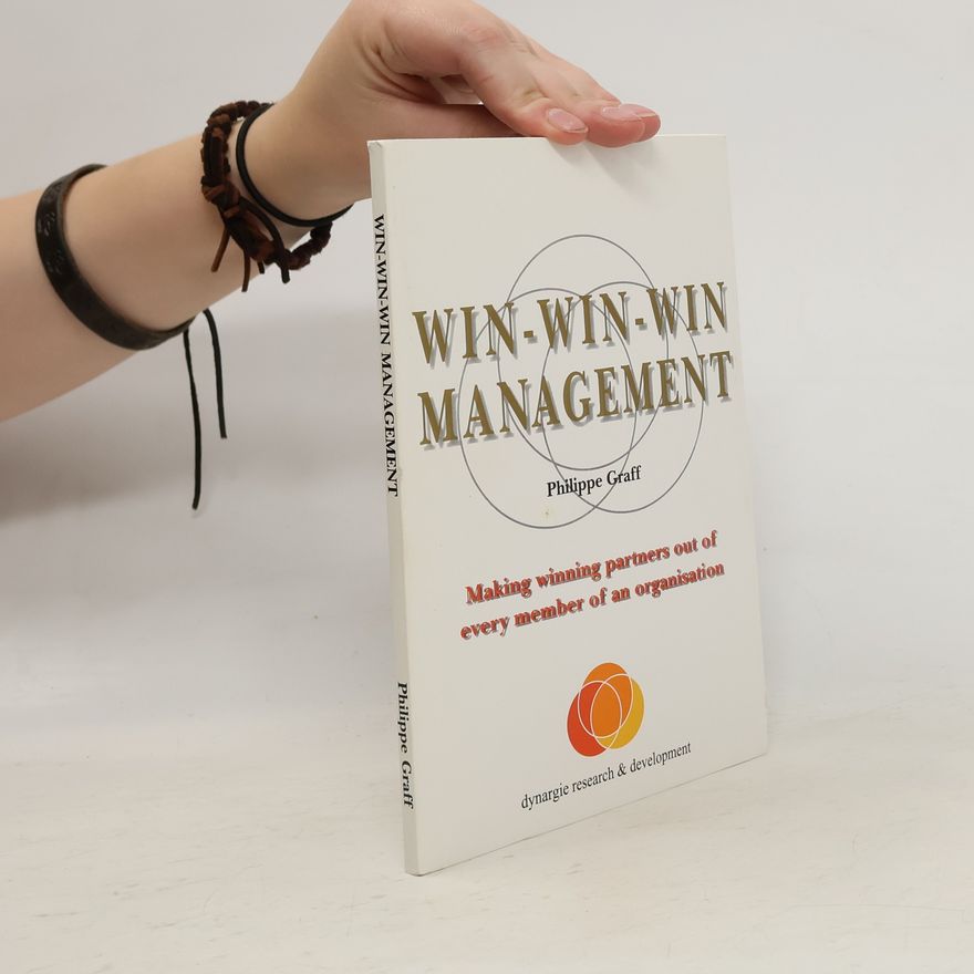 Philippe Graff Win-Win-Win Management
