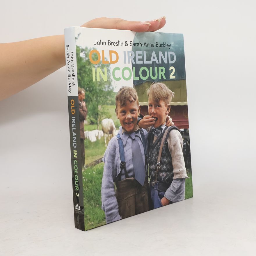 John G. Breslin Old Ireland in Colour 2