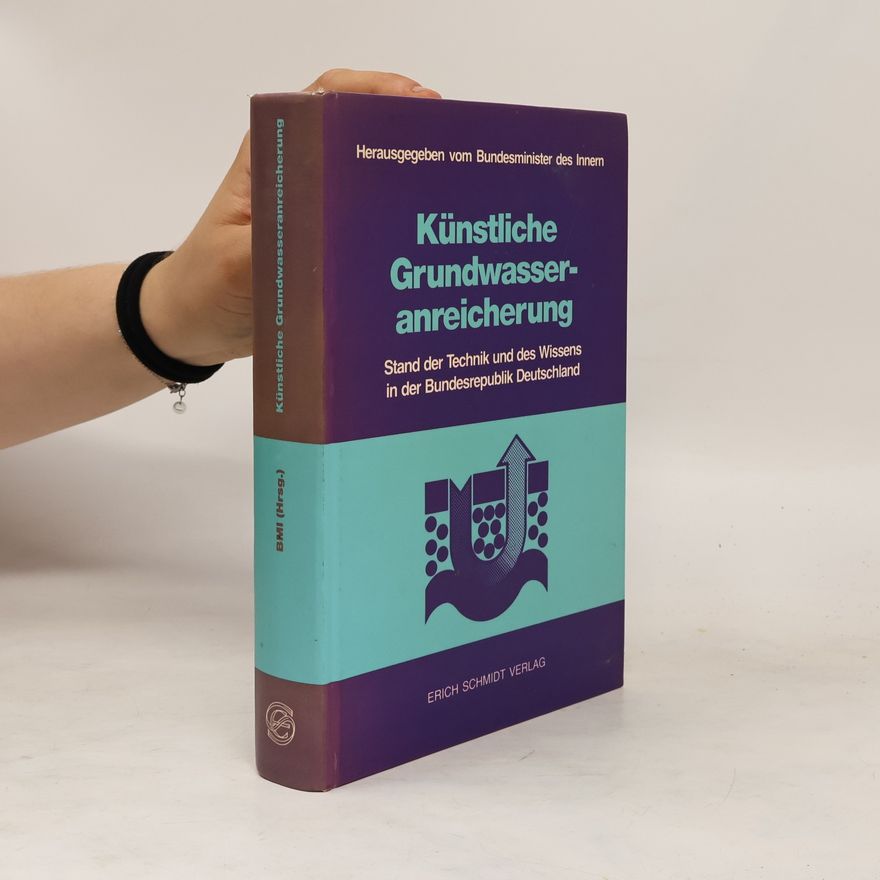 Kolektiv autorů Künstliche Grundwasseranreicherung