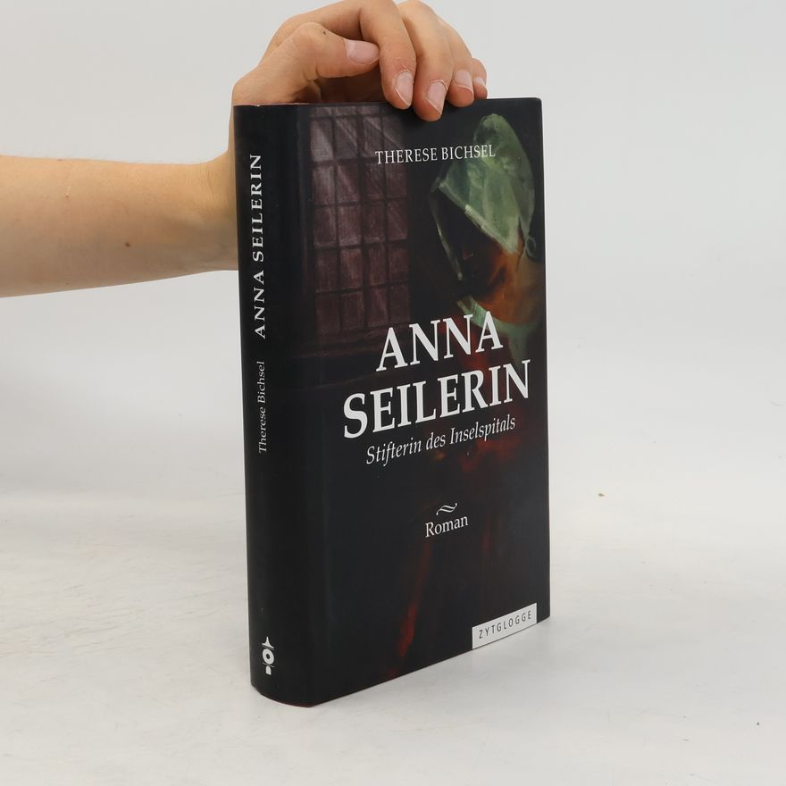 Therese Bichsel Anna Seilerin