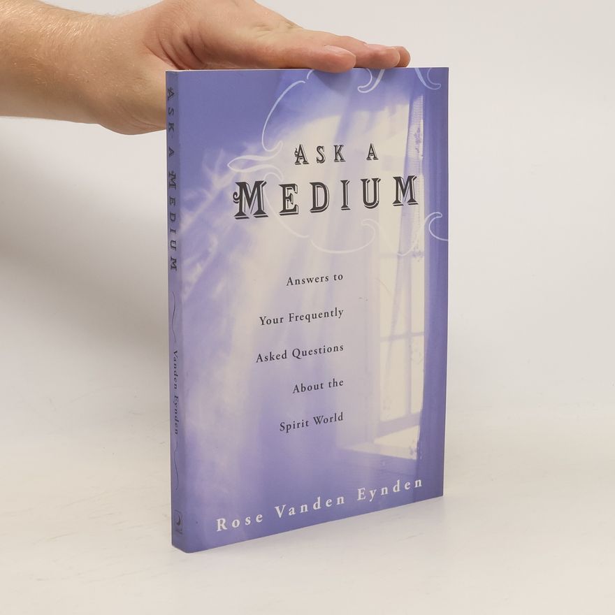 Rose Vanden Eynden Ask a Medium