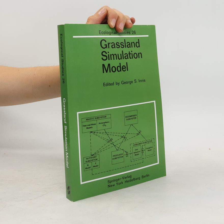 George S. Innis Ecological Studies - 26: Grassland Simulation Model
