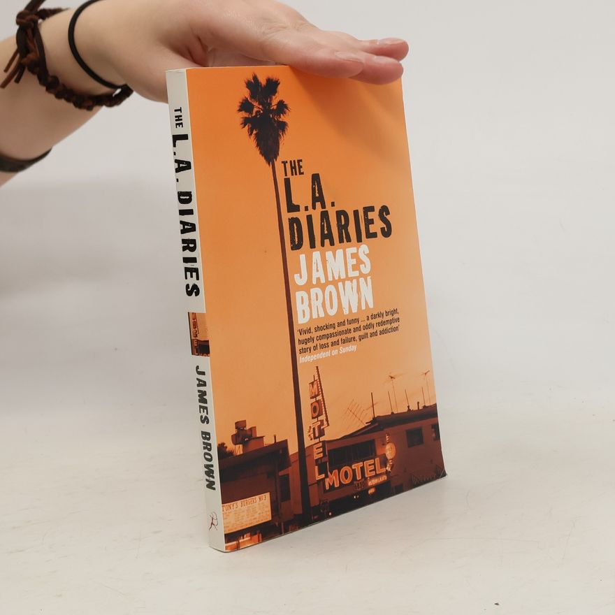 James Brown The L.A. Diaries