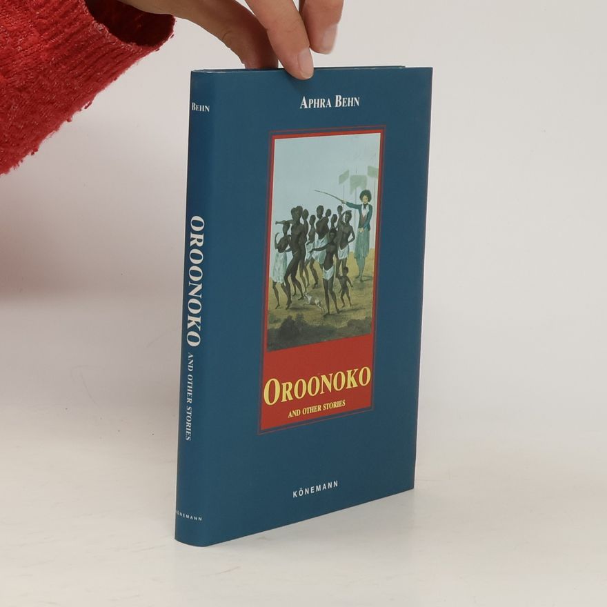 Aphra Behn Konemann Classics: Oroonoko & Other Stories