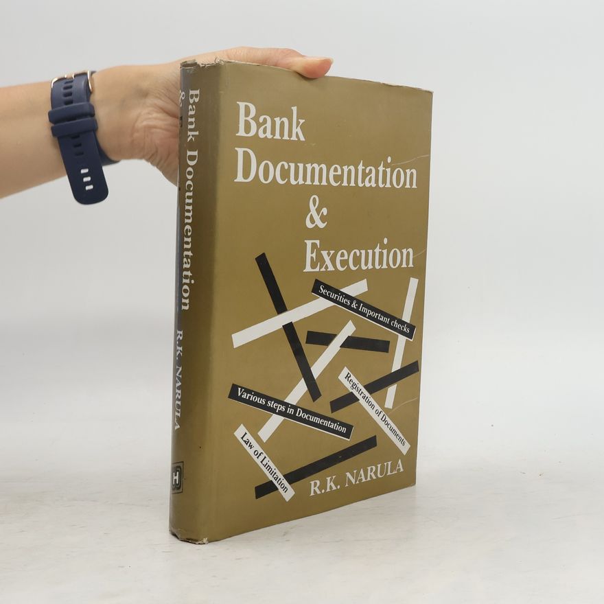 R.K. Narula Bank Documentation & Execution
