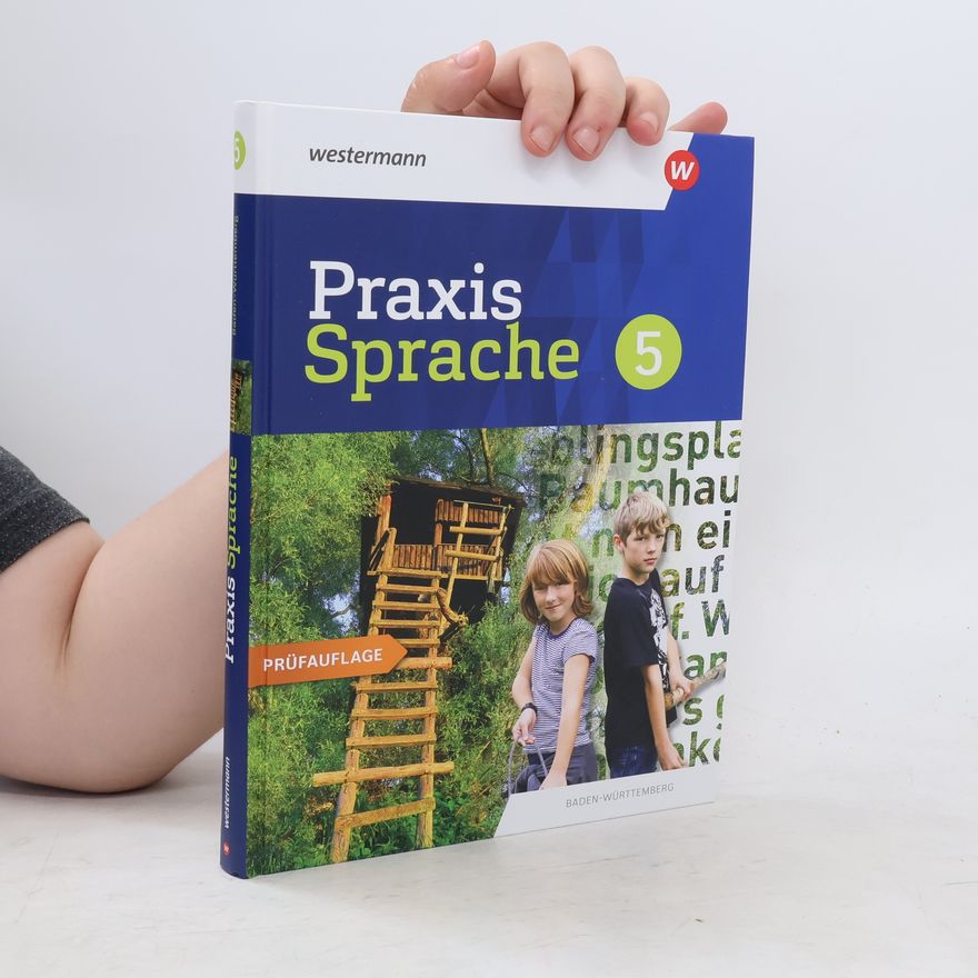 Auteurscollectief Praxis Sprache 5. Schülerband. Für Baden-Württemberg