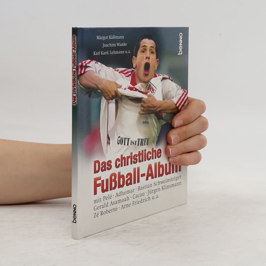 Karl Kard. Lehmann Das christliche Fußball-Album