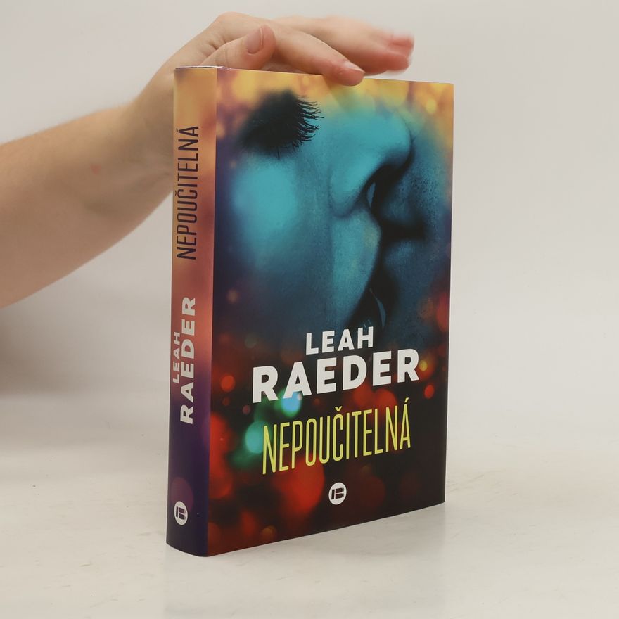 Leah Raeder Nepoučitelná