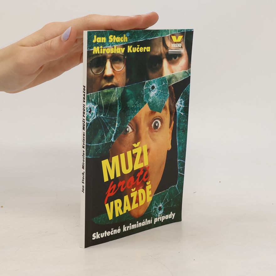 Miroslav Kučera Muži proti vraždě