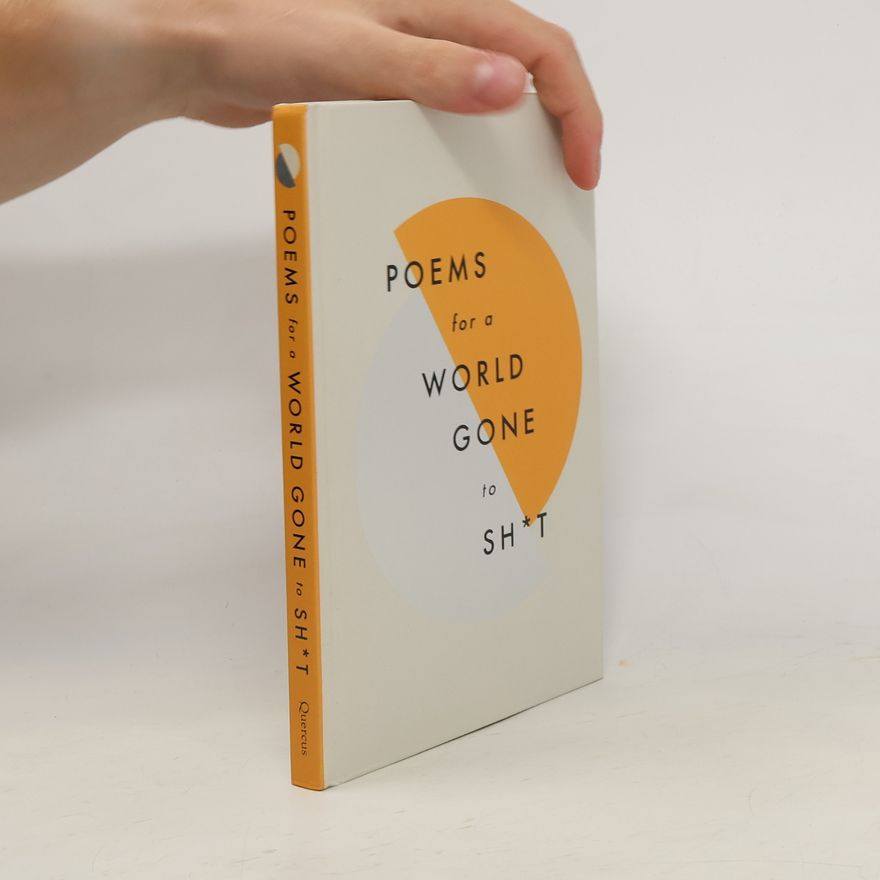 Kolektiv autorů Poems for a world gone to sh t