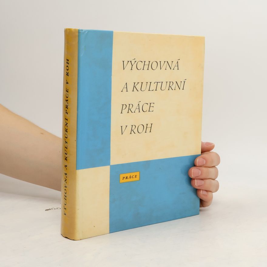 Emil Vlček Výchovná a kulturní práce v ROH