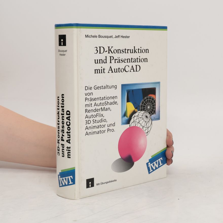 Michele Bousquet 3D-Konstruktion und Präsentation mit AutoCAD