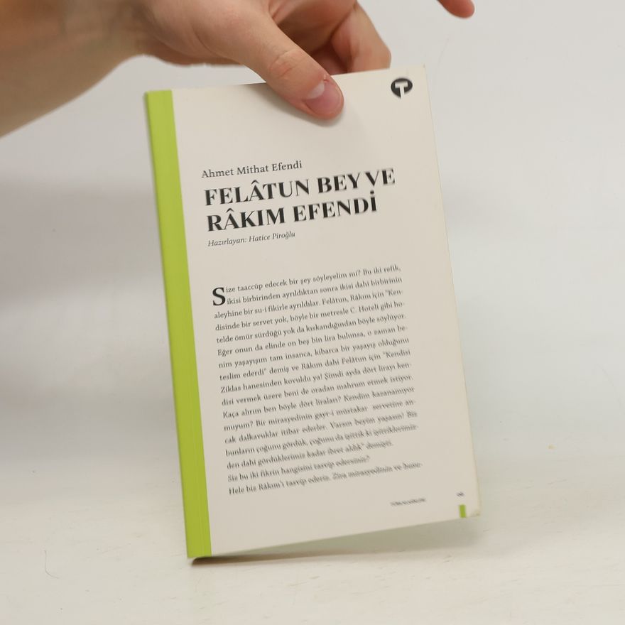 Hatice Piroğlu Felâtun Bey ve Râkım Efendi