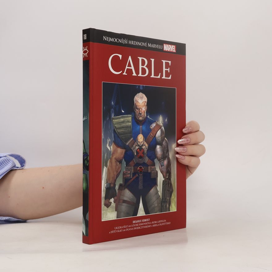 Autores varios Nejmocnější hrdinové Marvelu 118. Cable
