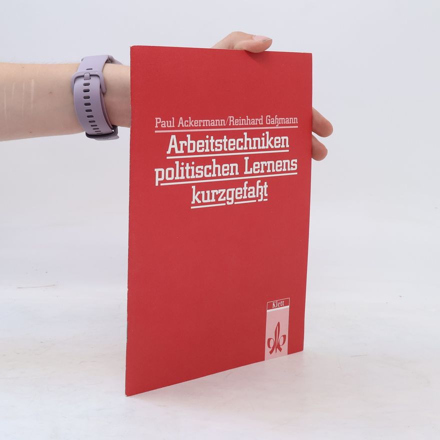 Reinhard Gaßmann Lernmaterialien: Arbeitstechniken politischen Lernens - kurzgefaßt