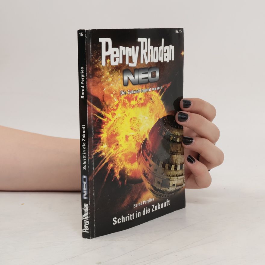 Bernd Perplies Perry Rhodan Neo 15, Schritt in die Zukunft