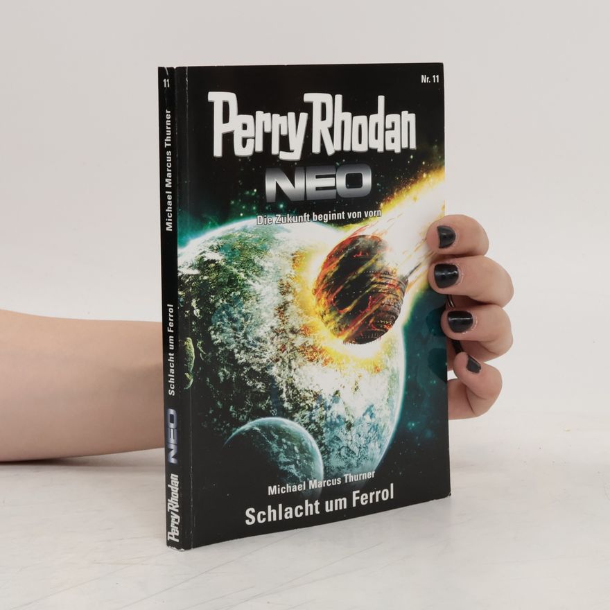 Michael Marcus Thurner Perry Rhodan 11. Schlacht um Ferrol