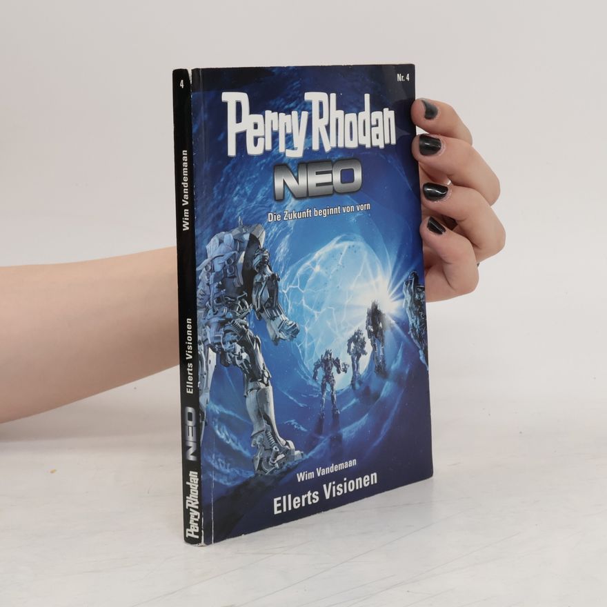 Wim Vandemaan Perry Rhodan Neo Nr. 4. Ellerts Visionen