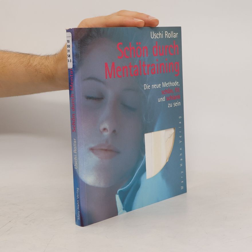 Autorenkollektiv Schön durch Mentaltraining