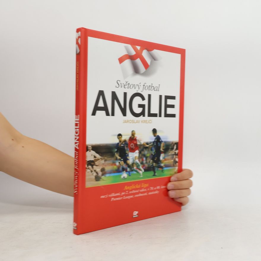 Jaroslav Krejčí Světový fotbal: Anglie