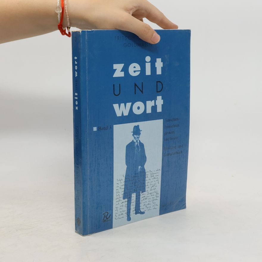 Heinrich Goldmann Zeit und Wort